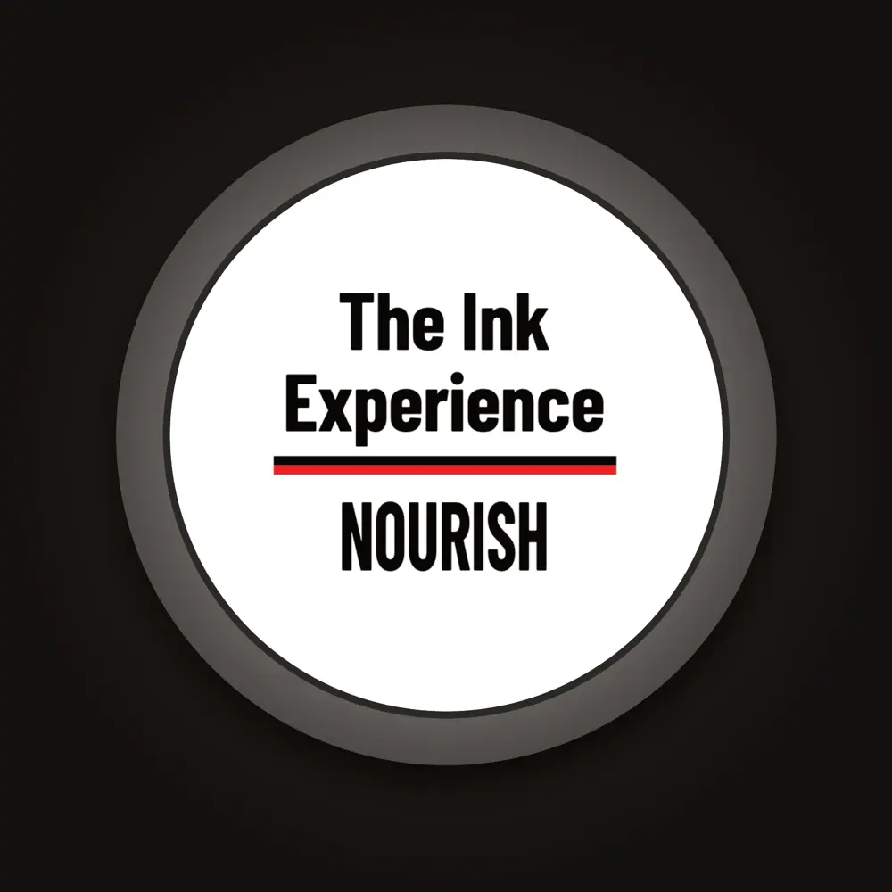 The Ink Experience | Nourish